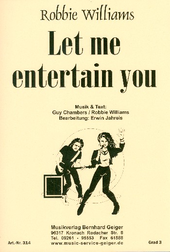 Let me entertain You: