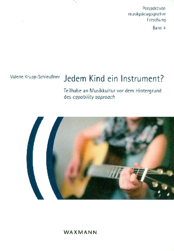 Jedem Kind ein Instrument Teilhabe an Musikkultur vor dem