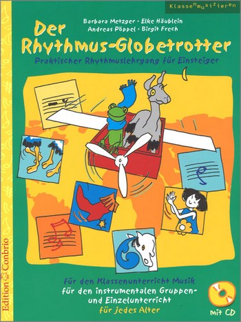 Der Rhythmus-Globetrotter (+CD)