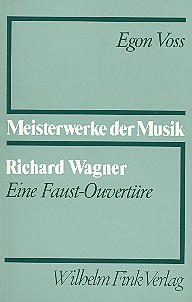 Richard Wagner Eine Faust-Ouvertüre