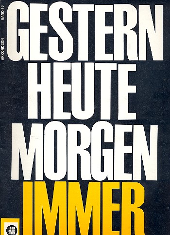 Gestern heute morgen immer Band 16