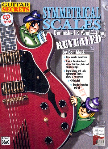 Guitar Secrets - Symmetrical Scales revealed (+CD):