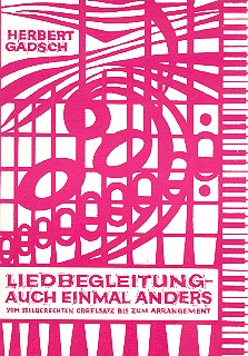 Liedbegleitung auch einmal anders