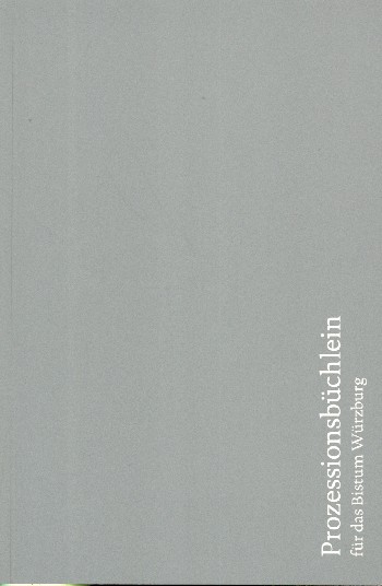 Prozessionsbüchlein der Diözese Würzburg