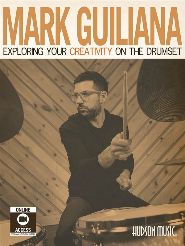 Exploring your Creativity on the Drumset (+Online Video)