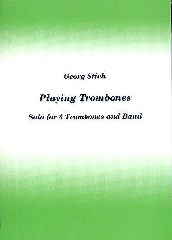 Playing Trombones