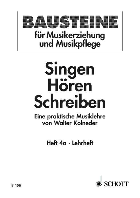 Singen - Hören - Schreiben Heft 4a