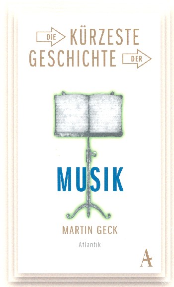 Die kürzeste Geschichte der Musik