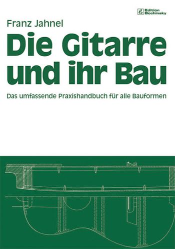 Die Gitarre und ihr Bau