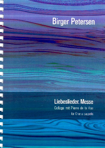 Liebeslieder. Messe