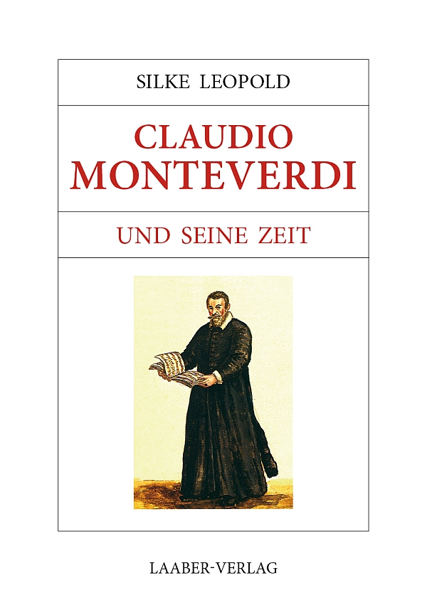 Claudio Monteverdi und seine Zeit