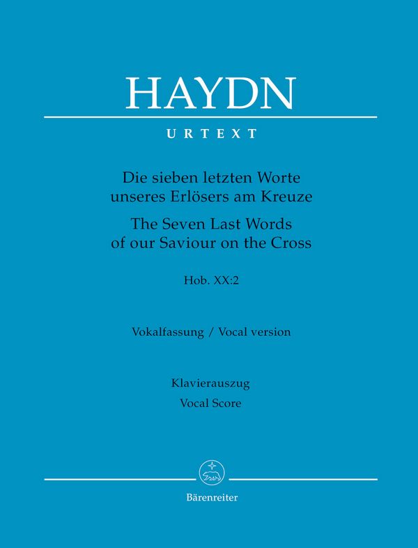 Die sieben letzten Worte unseres Erlösers am Kreuze