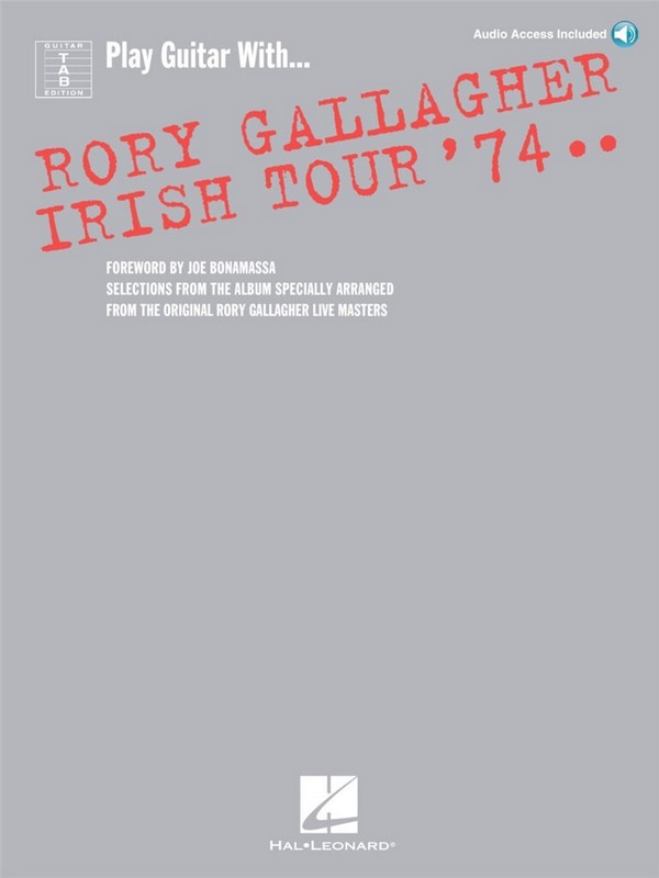 Play Guitar with Rory Gallagher - Irish Tour '74 (+Online Audio)