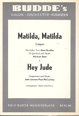 Matilda Matilda   und   Hey Jude: