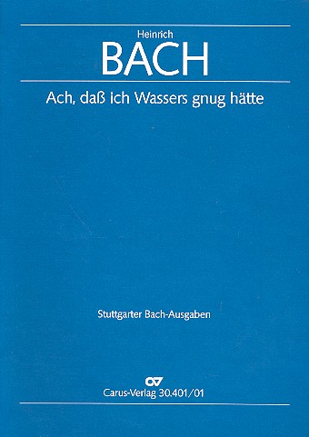 Ach daß ich Wassers gnug hätte