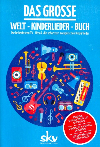 Das große Welt-Kinderlieder-Buch
