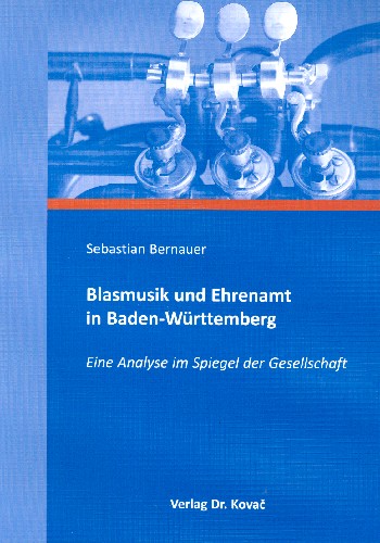 Blasmusik und Ehrenamt in Baden-Württemberg Eine Analyse im Spiegel