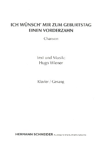 Ich wünsch mir zum Geburtstag einen Vorderzahn