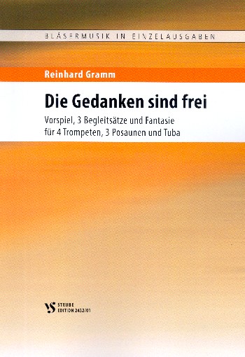 Die Gedanken sind frei  - Vorspiel, 3 Begleitsätze und Fantasie