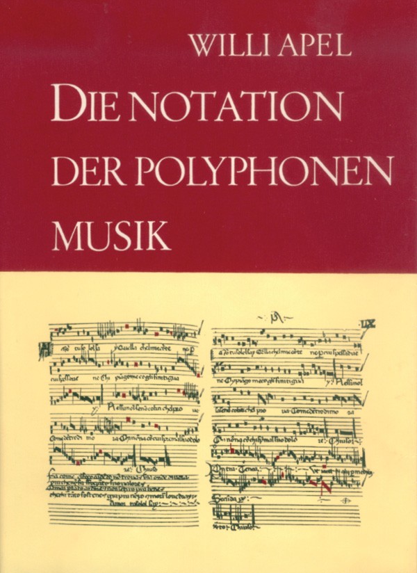Die Notation der polyphonen Musik 900-1600