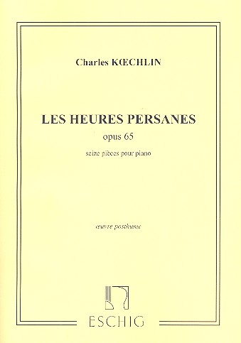 Les heures persanes op.65
