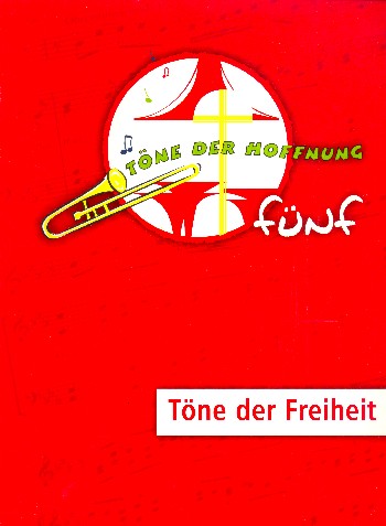 Töne der Hoffnung Band 5 - Töne der Freiheit
