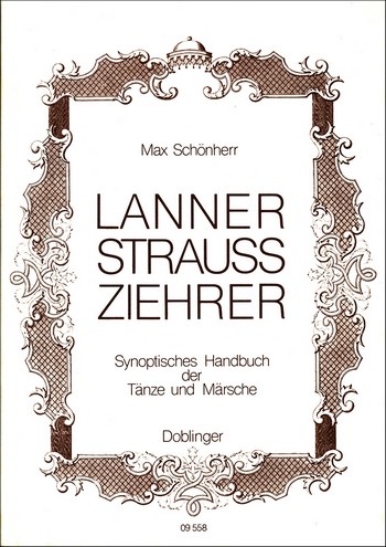Lanner, Strauss, Ziehrer synoptisches
