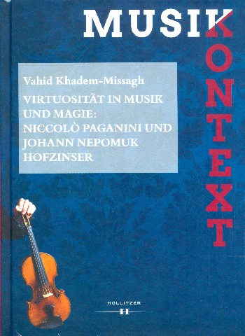 Virtuosität in Musik und Magie Niccolo Paganini und Johann Nepomuk