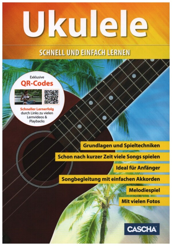 Ukulele schnell und einfach lernen (+Online Audio)
