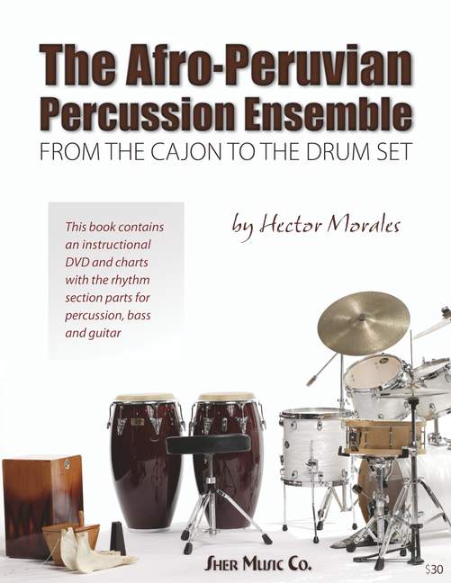 The Afro-Peruvian Percussion Ensemble (+DVD)