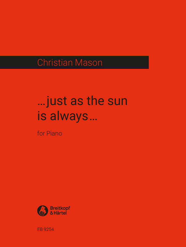 Just as the Sun is always