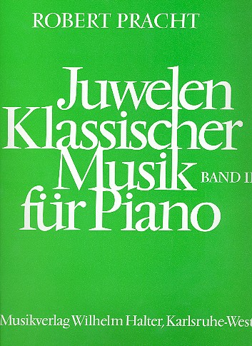 Juwelen klassischer Musik Band 2