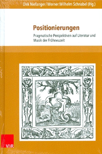 Positionierungen Pragmatische Perspektiven auf Literatur und Musik d
