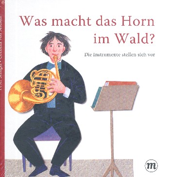 Was macht das Horn im Wald