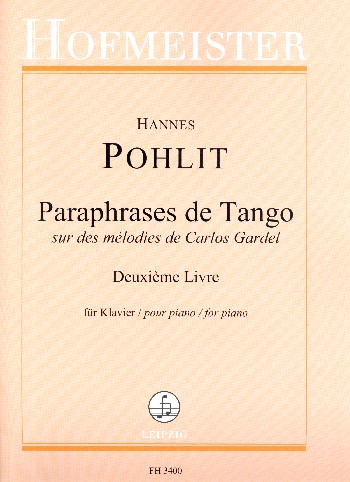 Paraphrases de Tango sur des mélodies de Carlos Gardel vol.2 (no.5-7)