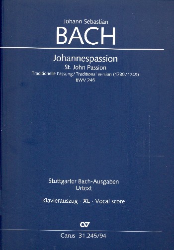 Johannespassion BWV245 (traditionelle Fassung 1739/1749)
