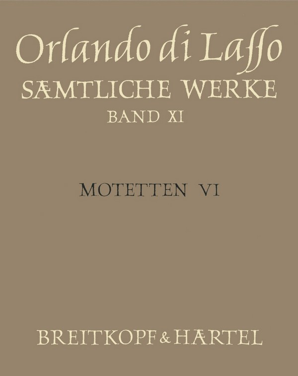 Sämtliche Werke, AF Band 11 (Motetten Band 6)
