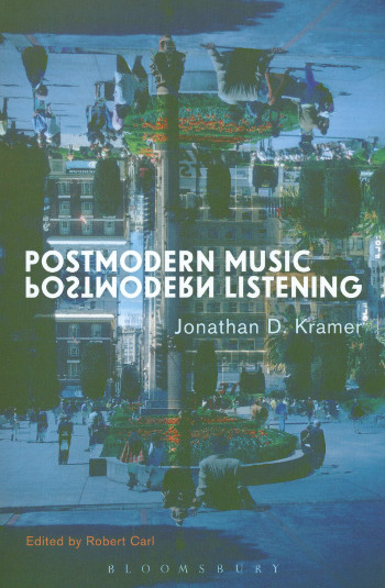 Postmodern Music, Postmodern Listening