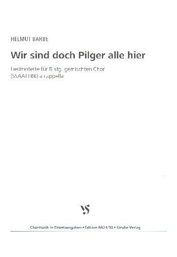 Wir sind doch alle Pilger hier