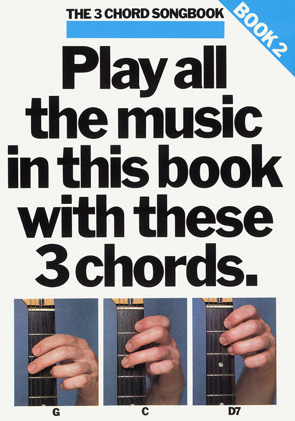 The 3 Chord Songbook vol.2: