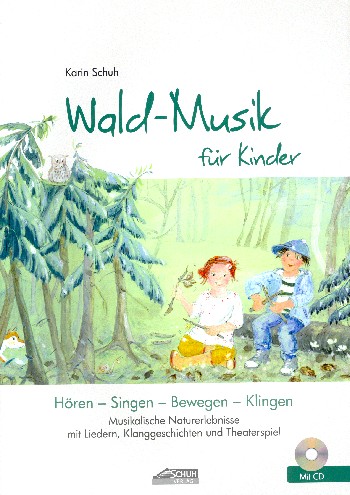 Wald-Musik für Kinder (+CD)