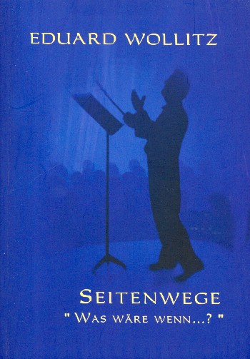 Seitenwege - was wäre wenn