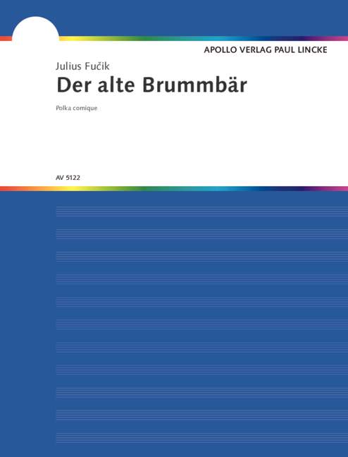 Der alte Brummbär Polka comique