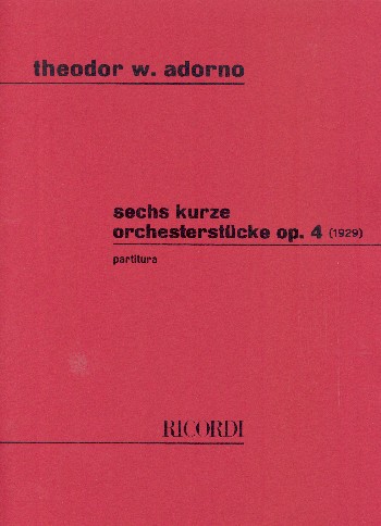 6 kurze Orchesterstücke op.4