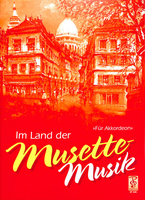 Im Lande der Musette-Musik