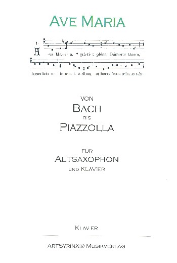 Ave Maria - Von Bach bis Piazzolla