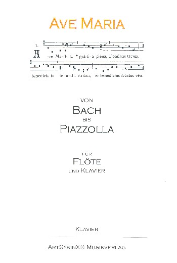 Ave Maria - Von Bach bis Piazzolla
