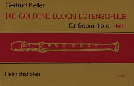 Die goldene Blockflötenschule Band 1
