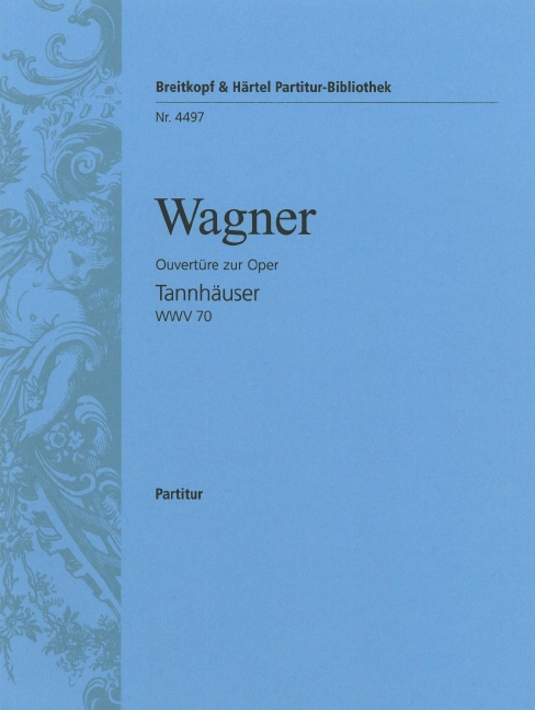 Tannhäuser Ouvertüre