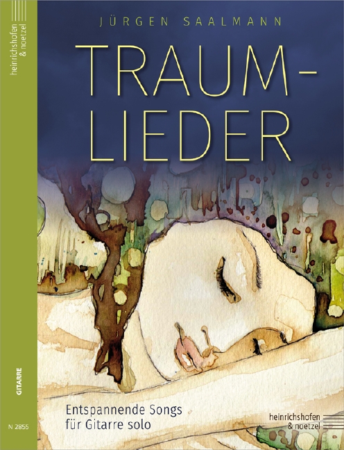 Traumlieder Band 1 - Entspannende Songs